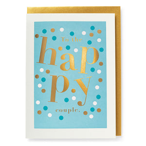 To The Happy Couple Card