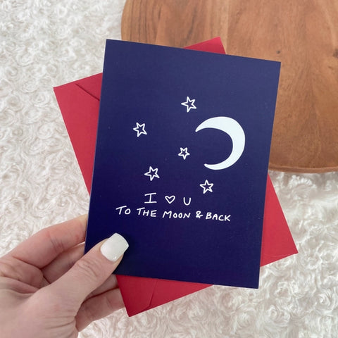 I Love U To the Moon and Back Card