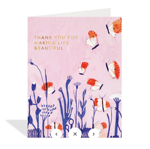 Thank You For Making Life Beautiful Card