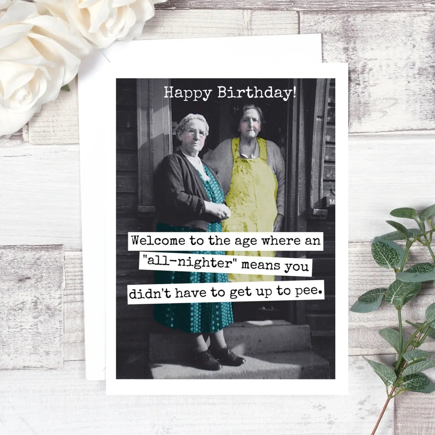 Welcome To The Age Where An “All-Nighter”…Birthday Card