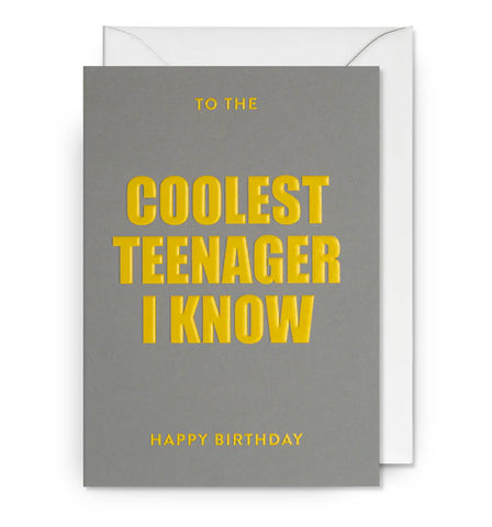 To The Coolest Teenager I Know Birthday Card