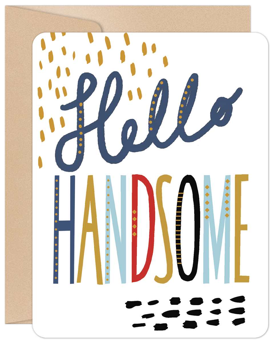 Hello Handsome Card