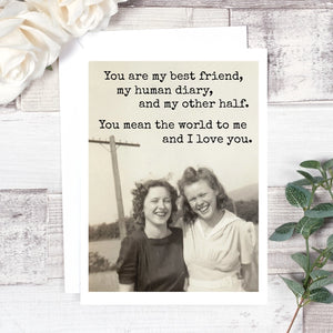 You Are My Best Friend... Friendship Card