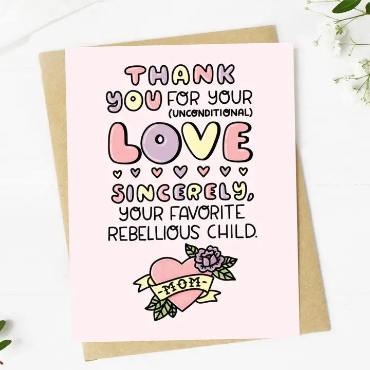 Funny Mom Card from Your Rebel Child